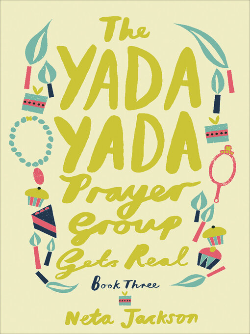 Cover image for The Yada Yada Prayer Group Gets Real